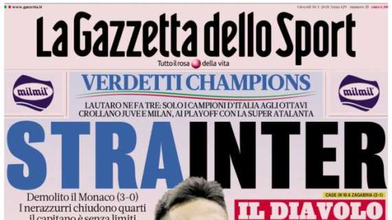 L'apertura de La Gazzetta dello Sport: "StraInter. Il Diavolo si butta via. Disastro Motta"