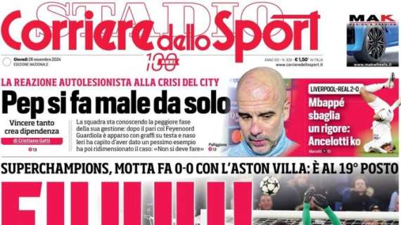 Il Corriere dello Sport apre sul pari della Juventus con l'Aston Villa: "Fiuuu!"