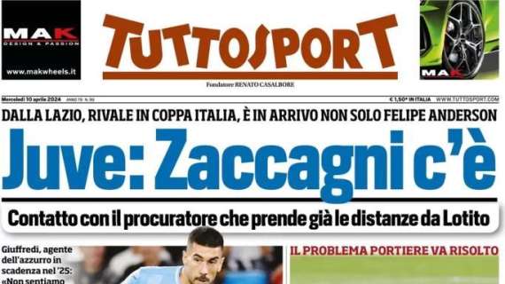 "Juve, Zaccagni c'è. Contatto col procuratore": la prima pagina di Tuttosport