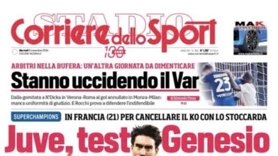 Torna la Champions, l'apertura del Corriere dello Sport: "Juve, test Genesio"