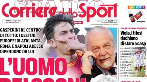 Il Corriere dello Sport intitola: "Gasperini l'uomo dei sogni di Atalanta e Napoli"