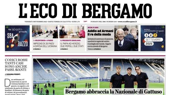 PRIMA PAGINA - L’Eco di Bergamo: "Bergamo abbraccia la Nazionale di Gattuso"