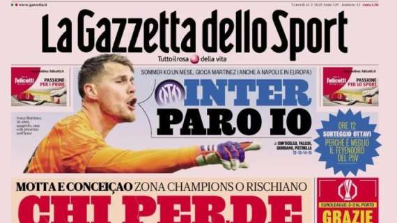 Motta e Conceiçao rischiano, La Gazzetta dello Sport titola: "Chi perde la panca"