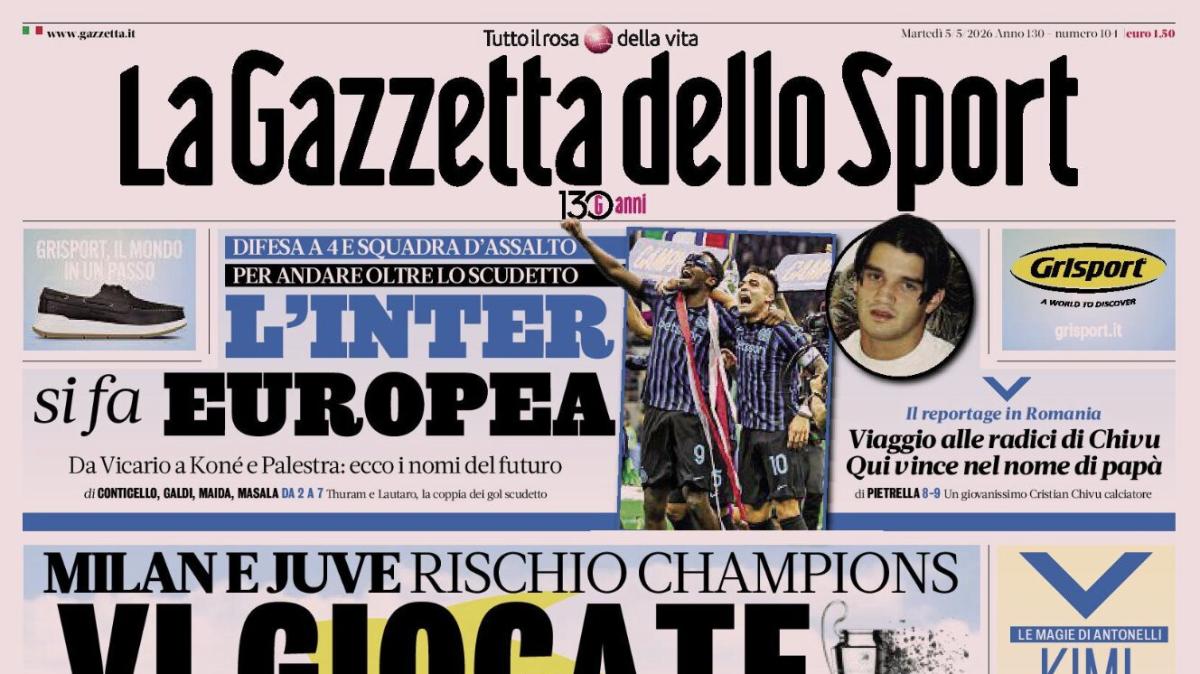 PRIMA PAGINA - La Gazzetta dello Sport: "Milan e Juve rischio Champions: vi giocate le stelle"