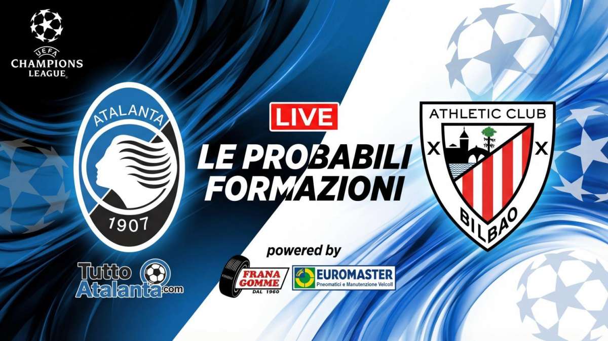 Champions / Atalanta-Athletic Club, le probabili formazioni