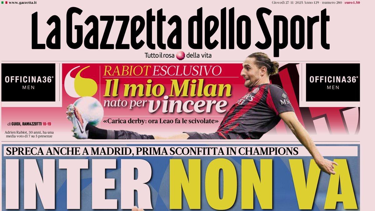 PRIMA PAGINA - Gazzetta dello Sport: "Inter non va"