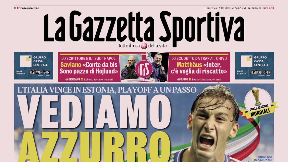 PRIMA PAGINA - La Gazzetta dello Sport: "Vediamo azzurro"