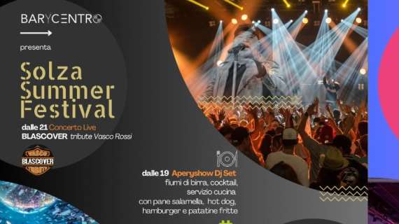 Solza Summer Festival stasera al via l'1 e 2 settembre: quando la musica, il buon cibo e la magia dell'estate si incontrano!