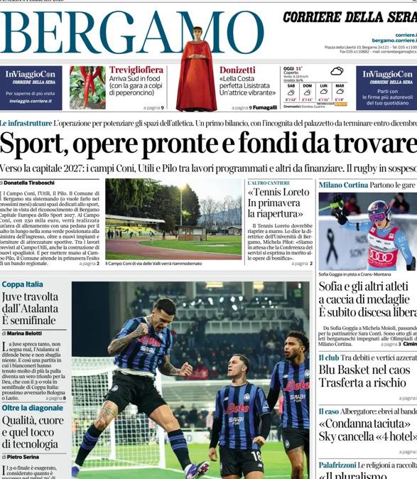 PRIMA PAGINA - Corriere di Bergamo: "Juve travolta dall’Atalanta. È semifinale"