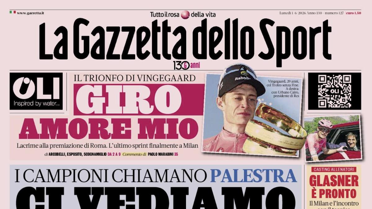 PRIMA PAGINA – La Gazzetta dello Sport: "Palestra, ci vediamo all'Inter"