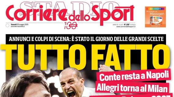 PRIMA PAGINA - Corriere dello Sport: "Tutto fatto"