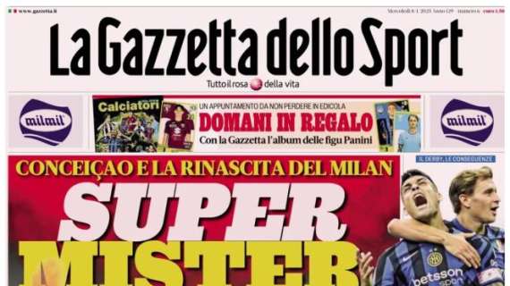 L'apertura de La Gazzetta dello Sport: "Super Mister: Conceicão e la rinascita del Milan"