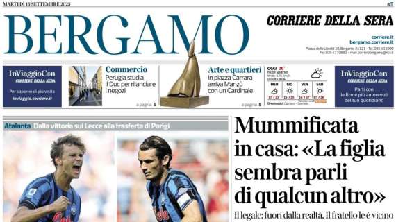 PRIMA PAGINA - Corriere di Bergamo: "De Roon-Scalvini, staffetta per il futuro"
