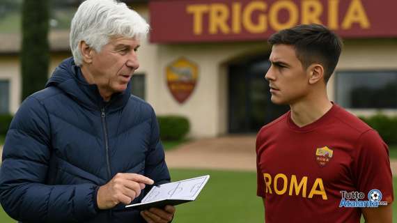 Gasperini e Dybala versione Papu Gomez, la nuova strana coppia della Roma
