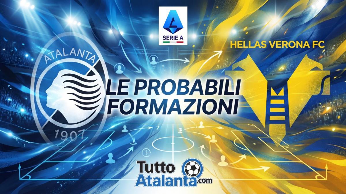 Atalanta-Hellas Verona, le probabili formazioni 