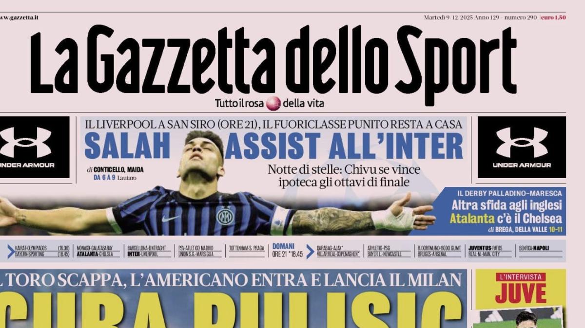 PRIMA PAGINA - La Gazzetta dello Sport: "Atalanta, c'è il Chelsea"