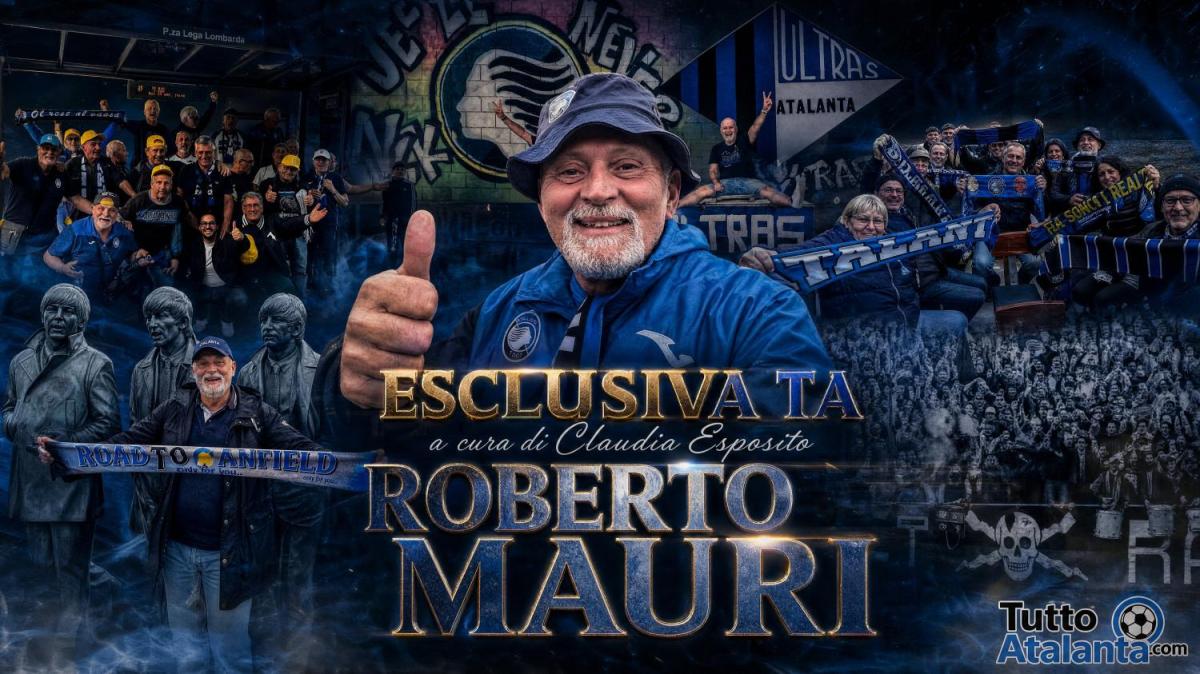 TA - Roberto Mauri (Gruppo Pensiunácc): "57 anni di trasferte, gioie e dolori. Gasperini? L'addio è stato un colpo al cuore"