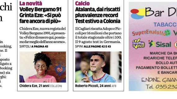 PRIMA PAGINA - L’Eco di Bergamo: "Atalanta, dai riscatti plusvalenze record"