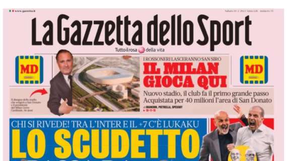 L'apertura de La Gazzetta dello Sport: "Lo scudetto passa da... Rom"