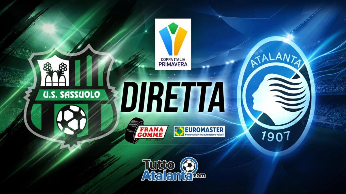 COPPA ITALIA PRIMAVERA  / SASSUOLO-ATALANTA Frana Gomme Madone calcio d'inizio ore 16