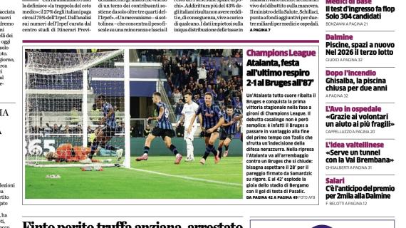 PRIMA PAGINA - L’Eco di Bergamo:  "Atalanta, festa all’ultimo respiro: 2-1 al Bruges all’87’"