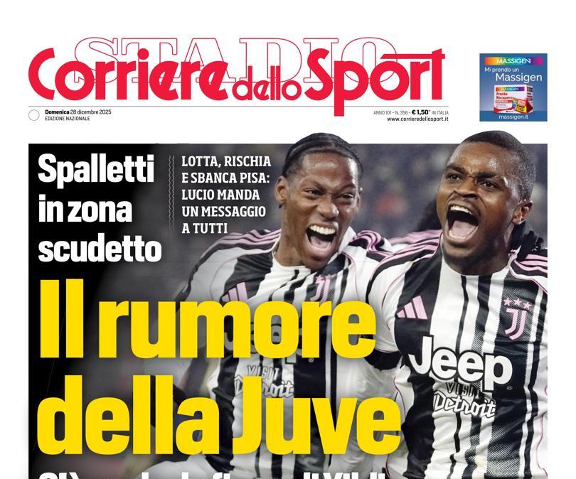 PRIMA PAGINA - Corriere dello Sport: "Il rumore della Juve"