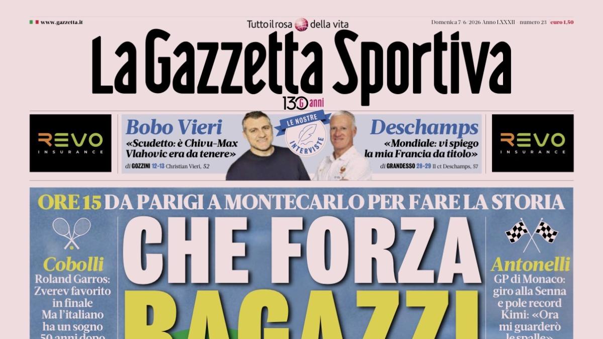 PRIMA PAGINA – La Gazzetta Sportiva: "Che forza ragazzi"