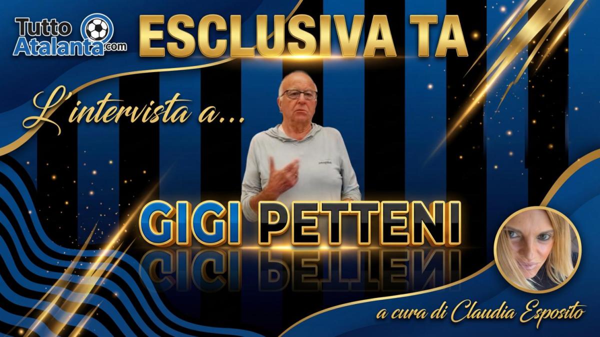 ESCLUSIVA TA - Gigi Petteni: "Gasperini? A Roma lo odiavano, ora lo amano. Ma la Capitale del calcio non è lì"