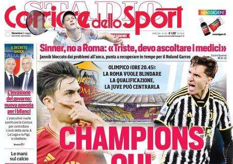 L'apertura del Corriere dello Sport su Roma-Juventus: "Champions qui"