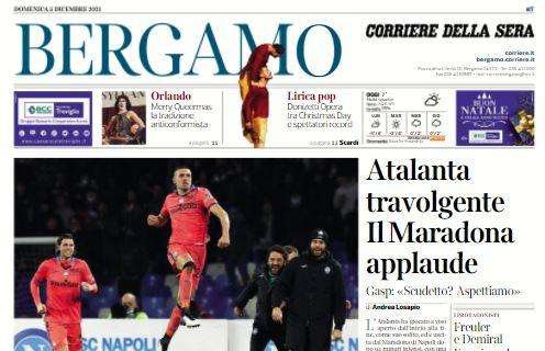 Corriere di Bergamo dopo il 3-2 di Napoli: "Atalanta travolgente, il Maradona applaude"