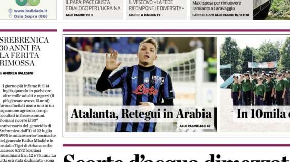 PRIMA PAGINA - L’Eco di Bergamo: "Atalanta, Retegui in Arabia"