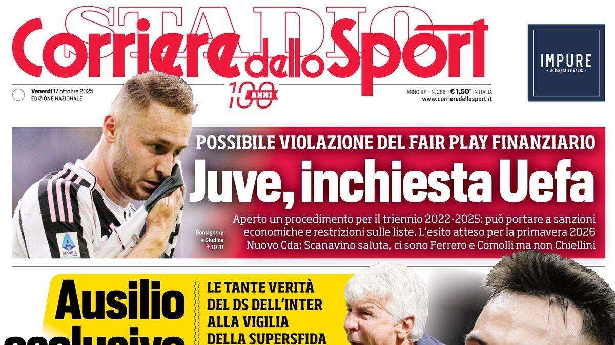 PRIMA PAGINA - Corriere dello Sport: Ausilio «Gasperini un rimpianto»