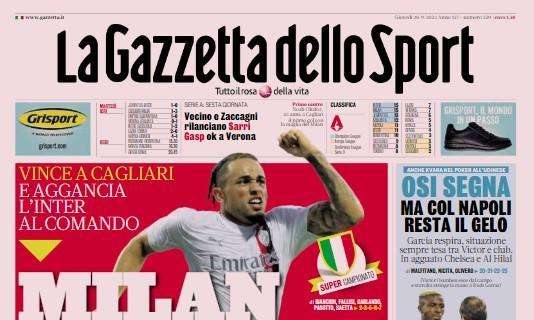 La Gazzetta dello Sport in apertura sulle milanesi: "Milan doppio urlo. Inzaghi che botta!"