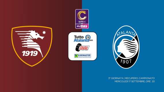 DIRETTA  SALERNITANA- ATALANTA  U23 Frana Gomme Madone, segui il live dalle 20 