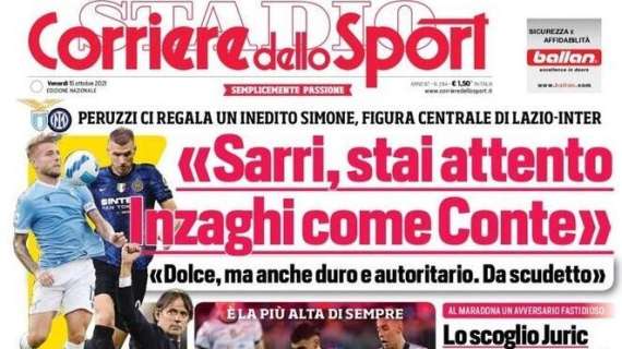 L'apertura del Corriere dello Sport: "Peruzzi: 'Sarri, stai attento. Inzaghi come Conte'"