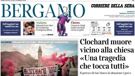 PRIMA PAGINA - Corriere di Bergamo: "Zalewski fuori, Hien da monitorare. Emergenza difesa"