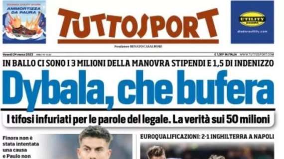 Tuttosport in apertura: "Dybala, che bufera. Italia, questi siamo"