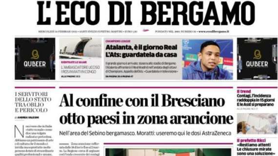 L'Eco di Bergamo sulla Dea: "Atalanta, è il giorno Real. L’Ats: guardatela da casa" 