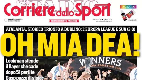 PRIMA PAGINA - Corriere dello Sport: "Oh mia Dea!" 