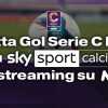 La Serie C Now punta sulla domenica pomeriggio con diretta-gol su Sky e in streaming su Now