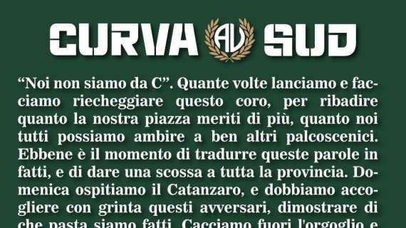 Il comunicato della Curva Sud: "Noi non siamo da C. Domenica tutti allo stadio, facciamo esplodere il Partenio di passione"