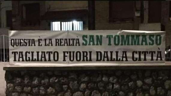 Striscione dei tifosi del San Tommaso: "Tagliati fuori dalla città" 