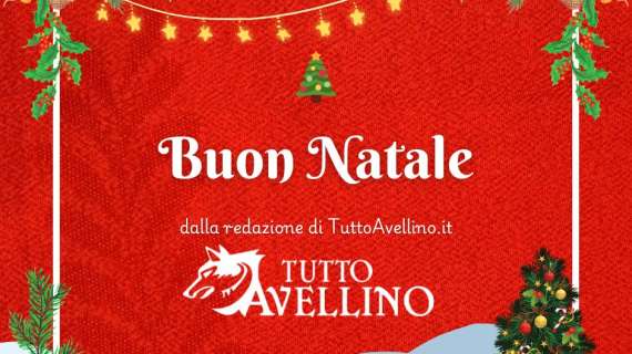 Buon Natale dalla redazione di TuttoAvellino.it!