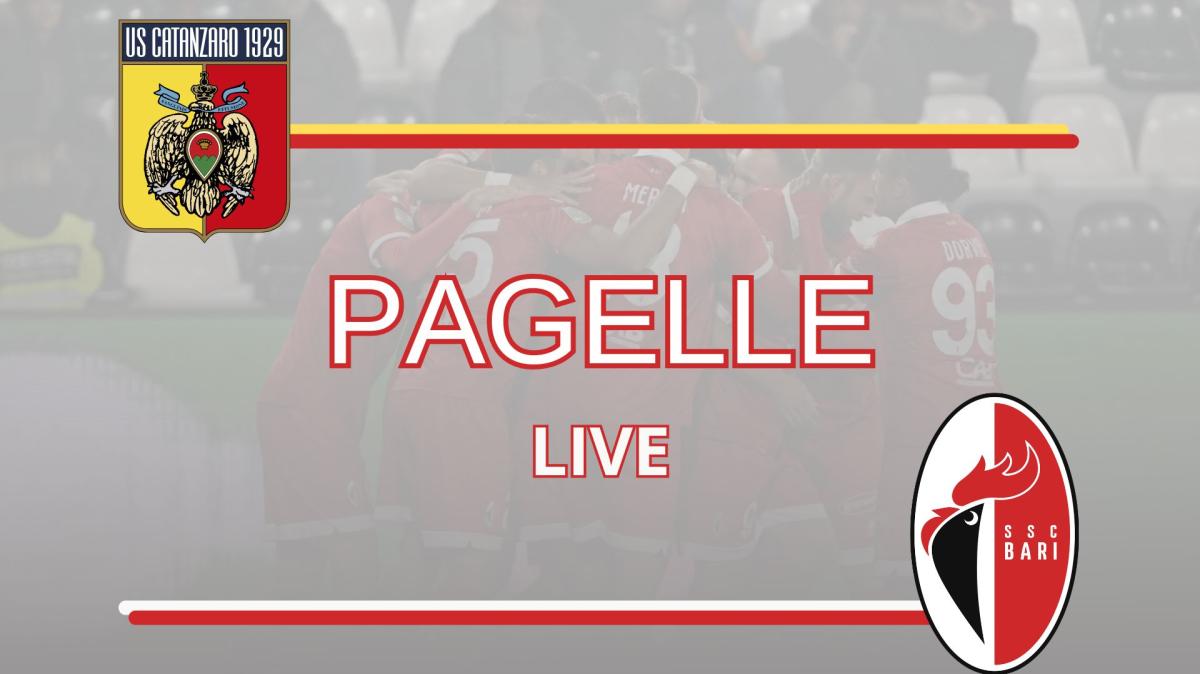 Catanzaro-Bari: le pagelle LIVE dell'ultima giornata