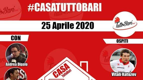 #CasaTuttoBari - Alle 16 in diretta. Ospiti, l'ex Kutuzov e Mauro Pulpito. Segui qui il programma...