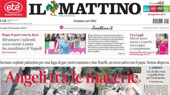 Il Mattino: "La Strega mette le ali. Poker (4-0) e primato. È festa"