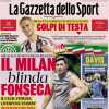 Gazzetta - Il Milan blinda Fonseca