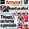 Tuttosport - Thiago, un terno a gennaio