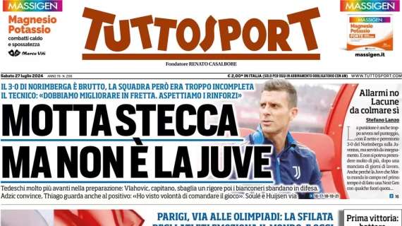 Tuttosport - Motta stecca, ma non è la Juve