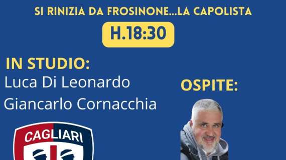 LIVE TC - Verso Frosinone. Ospite odierno Roberto Monforte